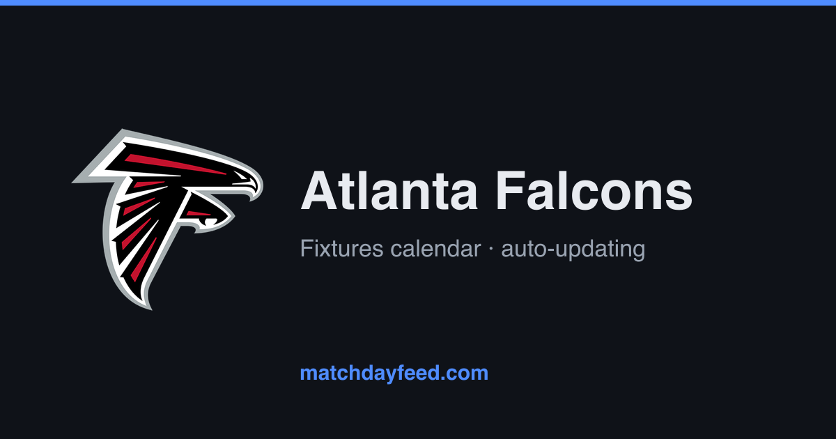 Atlanta Falcons – NFL Schedule & Calendar | Matchday